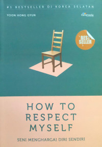 Image of How To Respect Myself