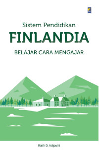 Image of Sistem Pendidikan Finlandia : Belajar Cara Mengajar